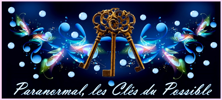 Paranormal, les Clés du Possible