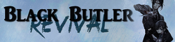 Black Butler : Revival